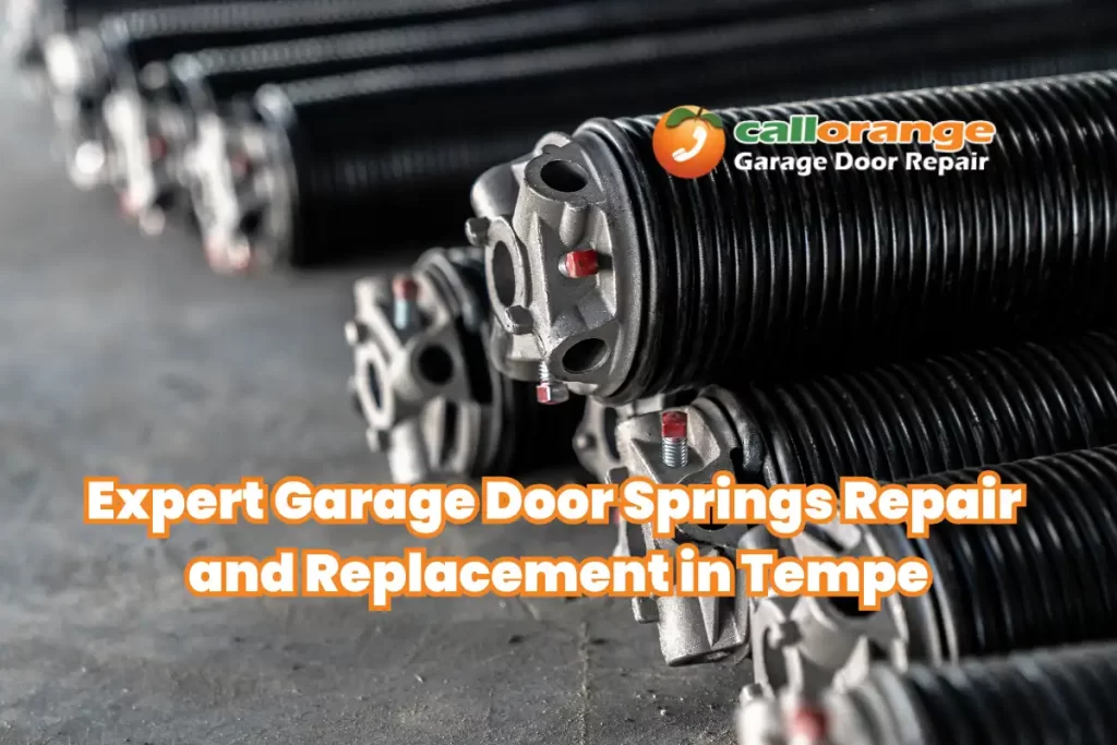 Expert Garage Door Springs Repair and Replacement in Tempe